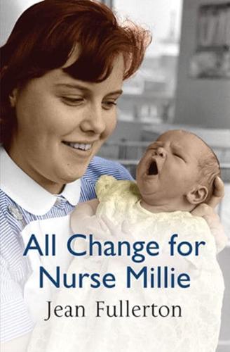 All Change for Nurse Millie
