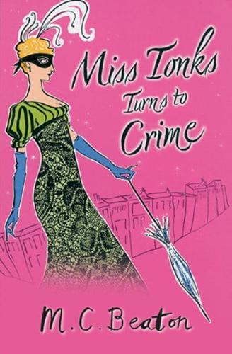 Miss Tonks Turns to Crime
