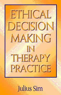 Ethical Decision-Making in Therapy Practice