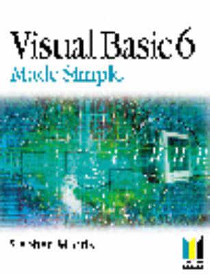 Visual Basic 6 Made Simple