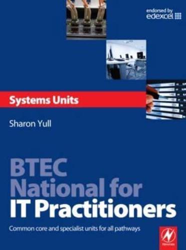 BTEC National for IT Practitioners : Systems Units