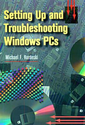 Setting Up and Troubleshooting Windows PCs