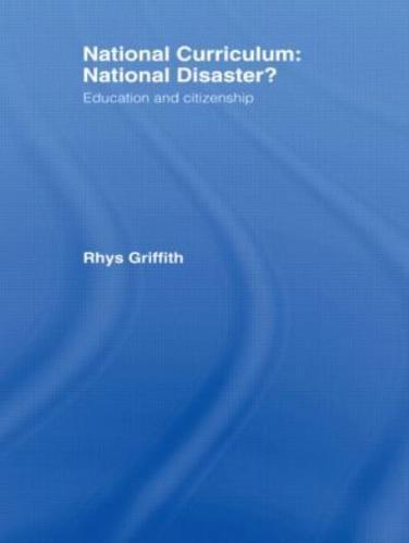 National Curriculum, National Disaster?