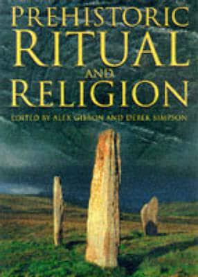 Prehistoric Ritual and Religion
