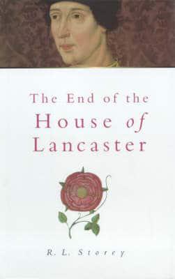 The End of the House of Lancaster