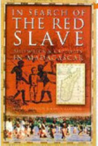 In Search of the Red Slave