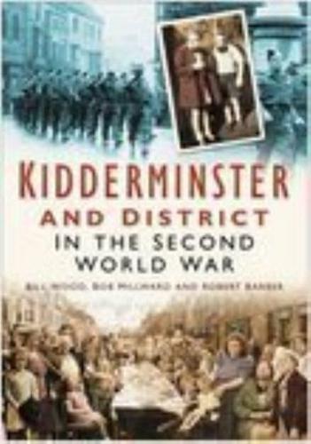 Kidderminster and District in the Second World War