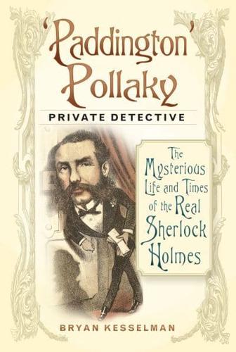 'Paddington' Pollaky, Private Detective