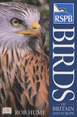 RSPB Birds of Britain and Europe