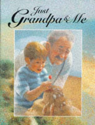 Just Grandpa & Me