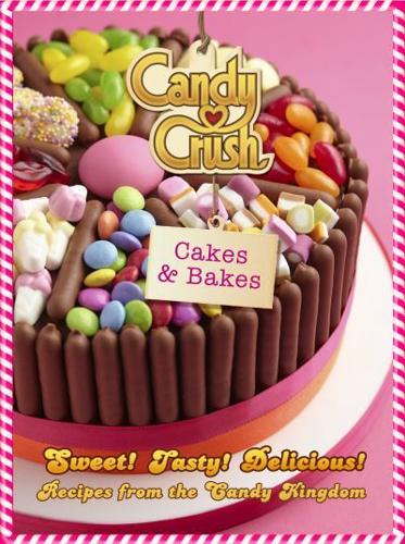 Candy Crush Cakes and Bakes