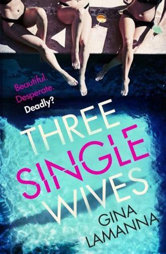Three Single Wives