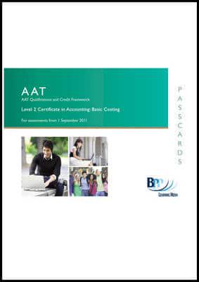 AAT Qualifications and Credit Framework, for Assessments from 1 September 2011. Level 2 Certificate in Accounting