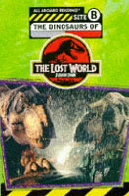 The Dinosaurs of The Lost World - Jurassic Park