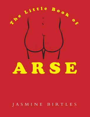The Little Book of Arse