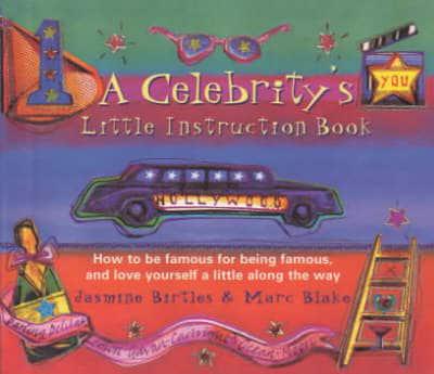 A Celebrity's Little Instruction Book