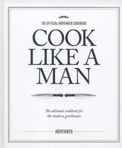 Cook Like a Man