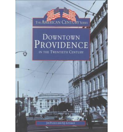 Downtown Providence in the Twentieth Century