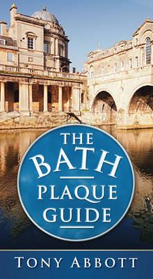 The Bath Plaque Guide