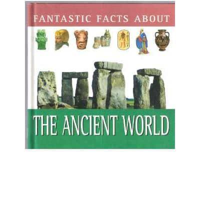Fantastic Facts About the Ancient World
