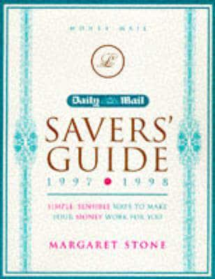 Daily Mail Money Mail Savers' Guide 1997-98