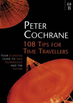 108 Tips for Time Travellers