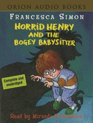 Horrid Henry and the Bogey Babysitter