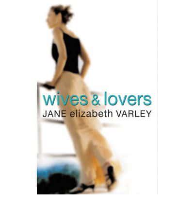 Wives and Lovers