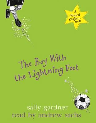 The Boy With the Lightning Feet