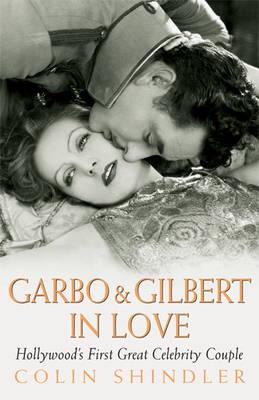 Garbo and Gilbert in Love