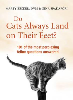 Do Cats Always Land of Their Feet?