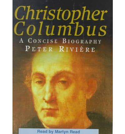 Christopher Columbus. Complete & Unabridged