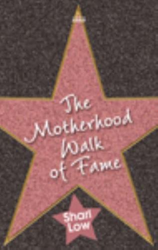 The Motherhood Walk of Fame