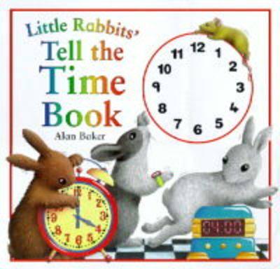 Little Rabbits' Tell the Time Book
