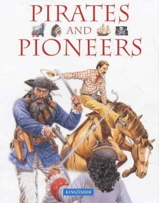 Pirates and Pioneers