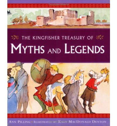 The Kingfisher Treasury of Myths and Legends