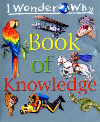 I Wonder Why Book of Knowledge