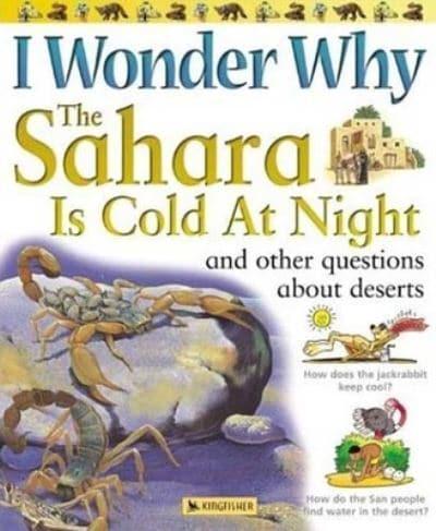 I Wonder Why the Sahara Is Cold at Night