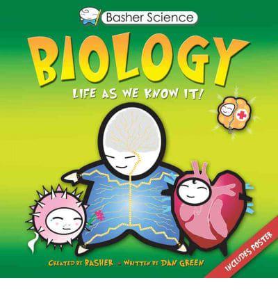 Basher Science: Biology