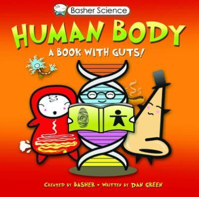 Basher Science: Human Body