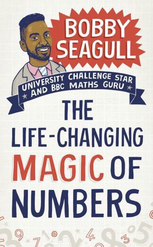 The Life-Changing Magic of Numbers