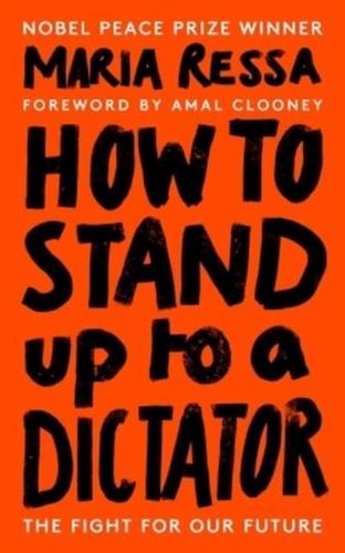 How to Stand Up to a Dictator