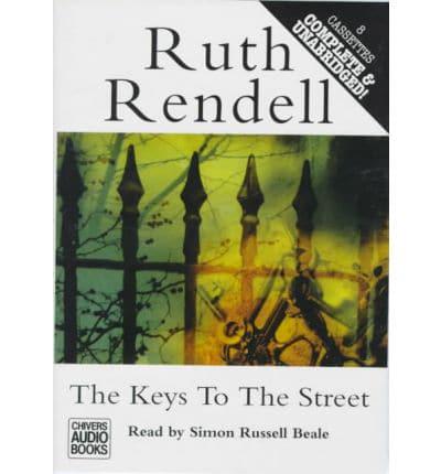 The Keys to the Street. Complete & Unabridged