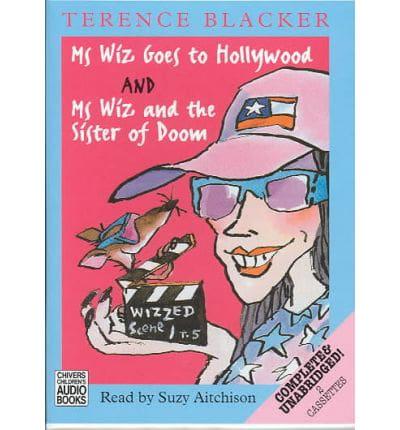 Ms Wiz Goes to Hollywood