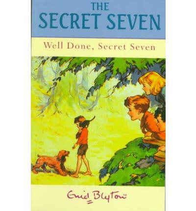 Well Done, Secret Seven