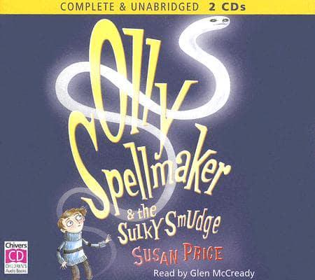 Olly Spellmaker and the Sulky Smudge