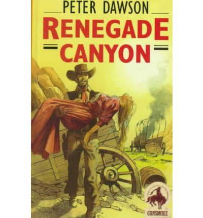 Renegade Canyon
