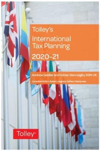Tolley's International Tax Planning 2020-21