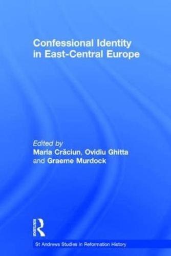 Confessional Identity in East-Central Europe