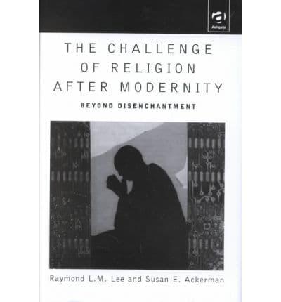 The Challenge of Religion After Modernity